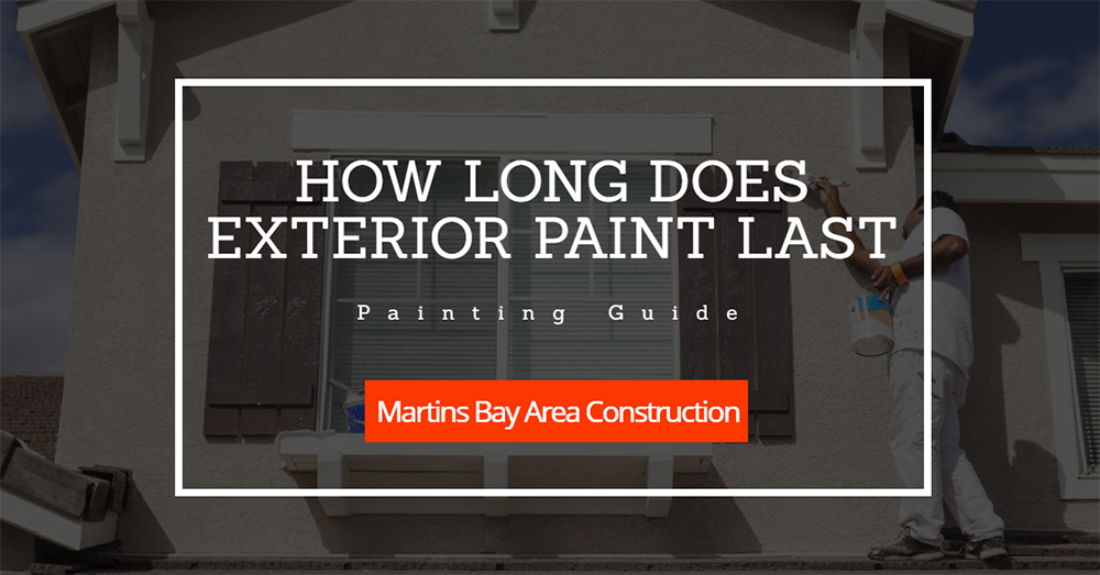 How Long Does Exterior Paint Last